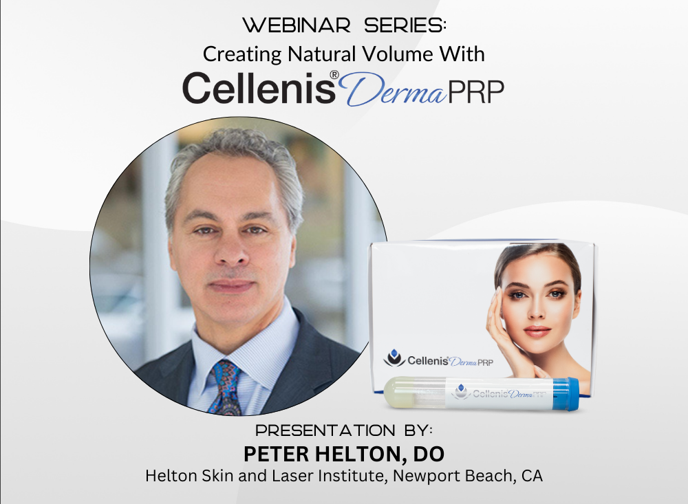 Creating Natural Volume With Cellenis® Derma PRP - Webinar