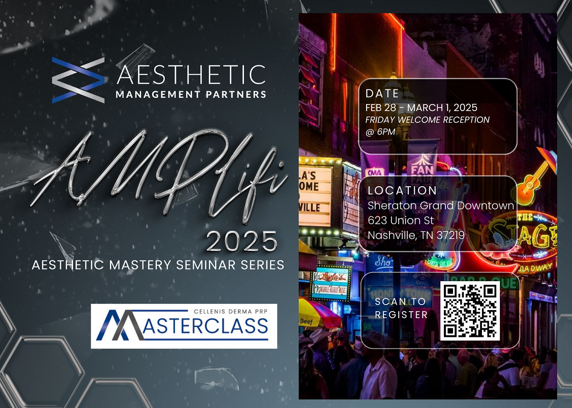 AMPlifi 2025 Aesthetic Mastery Seminar Series March 1 Nashville, TN